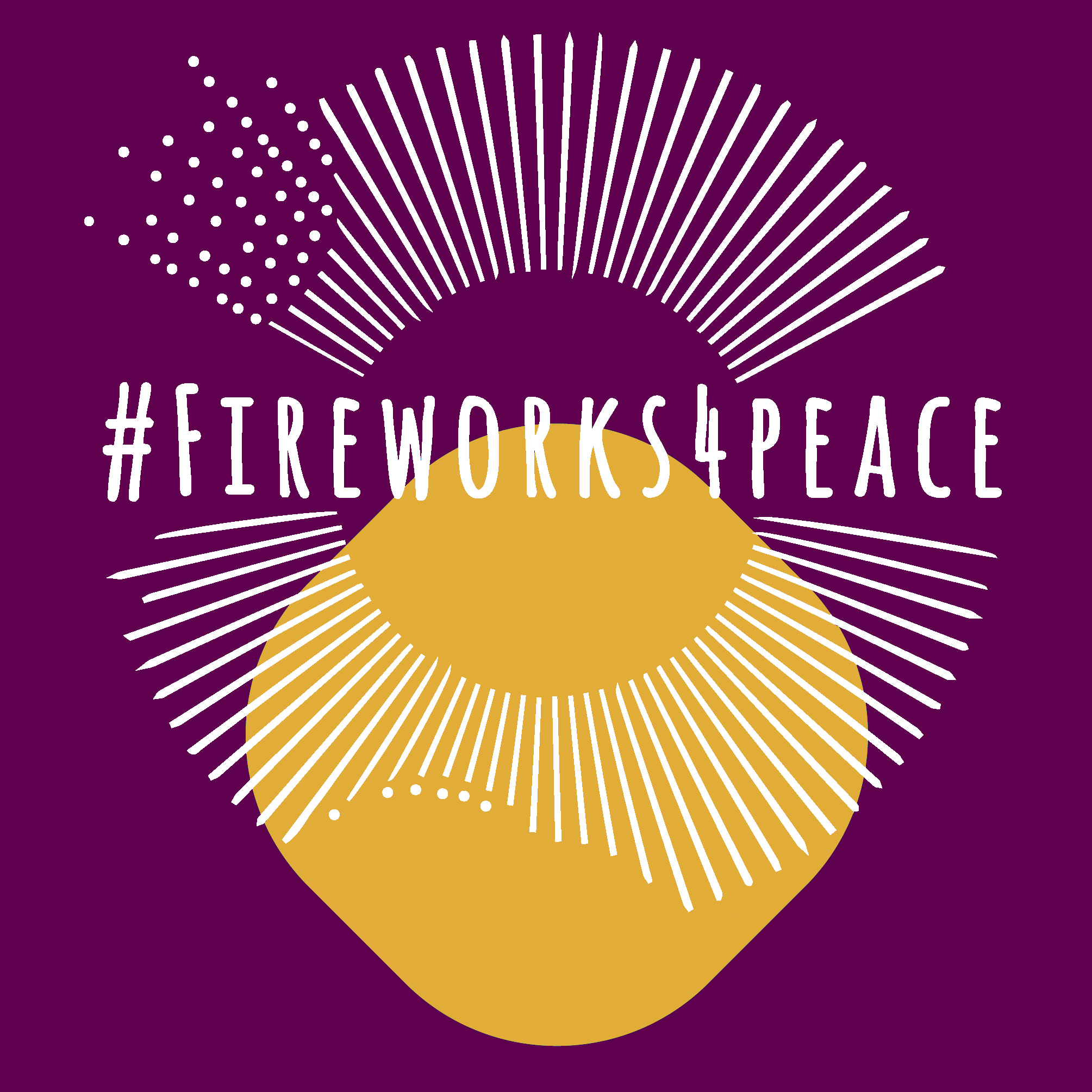 #Fireworks4Peace: weltweite Aktion